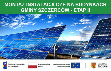 Montaż instalacji OZE w Gminie Szczerców - etap II